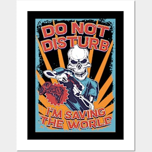 gost do not disturb me i am saving the world gamer Posters and Art